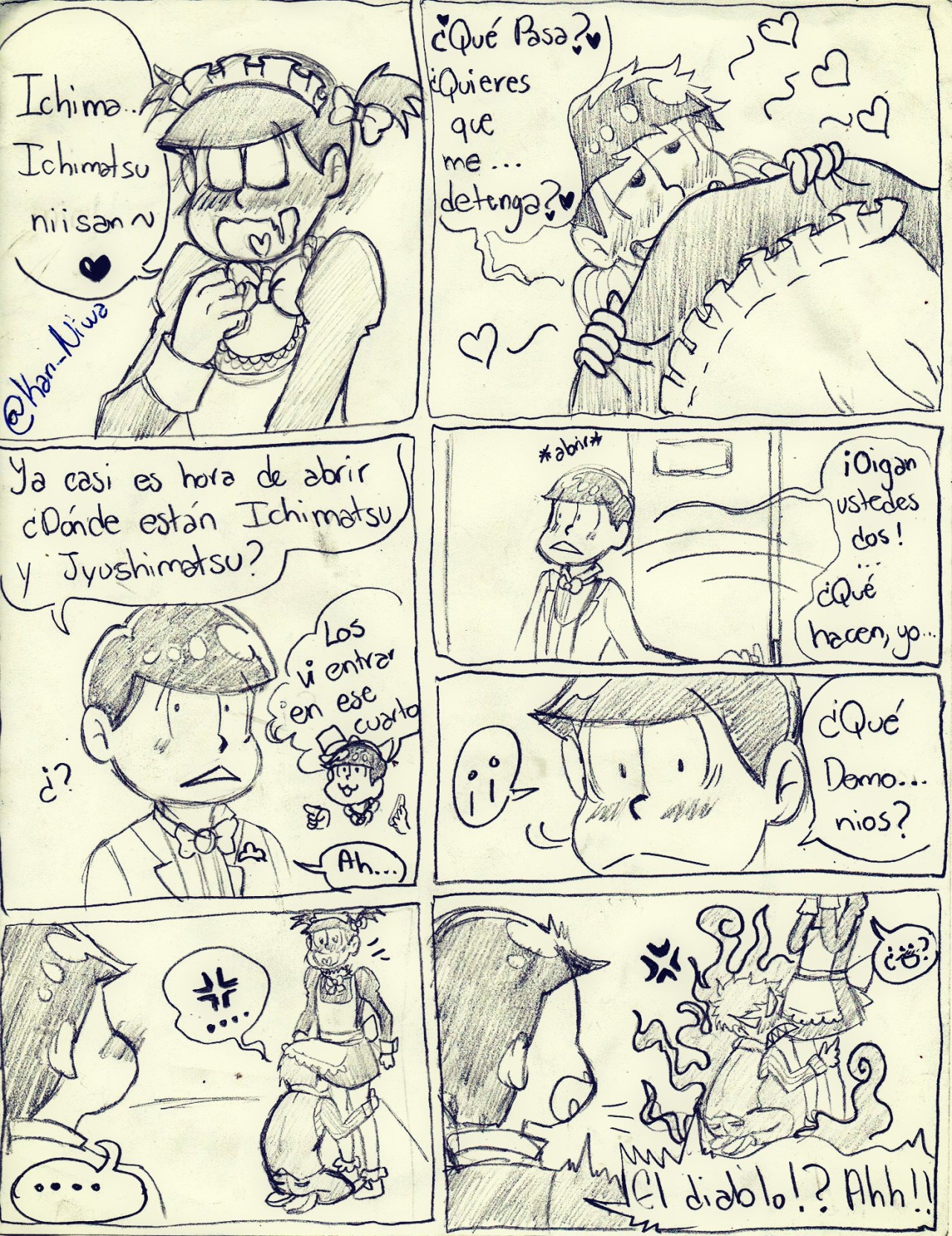 kariniwa:  Jyushimatsu: Ichima… Ichimatsu Nii-sanIchimatsu: Qué pasa? Quieres