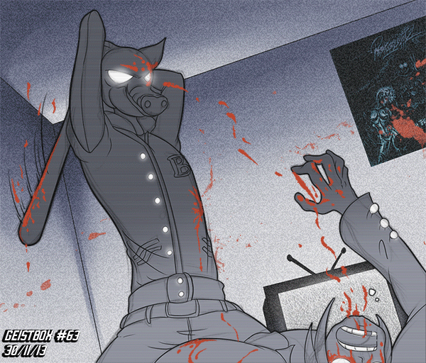 geistbox:  As of lately you’ve done some terrible things… 