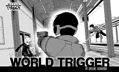 Recommendation - World Trigger (Manga+Anime) by Yuminetta on