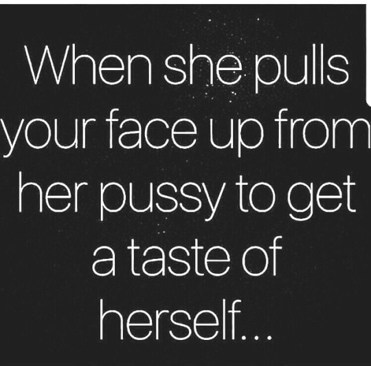 leigha31:  Love the way I taste on his lips..  😈😏🤤