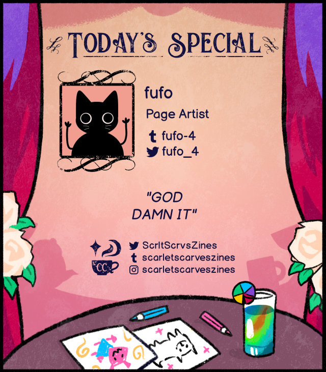 This is a contributor spotlight for fufo, another one of our page artists! Their favorite Deltarune quote is: "GOD DAMN IT".