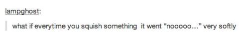 rogue-halfling:  averysmolpotato: Tumblr Gets Deep (x)  (Here ya go! Some stuff to fuck with your brains!) 