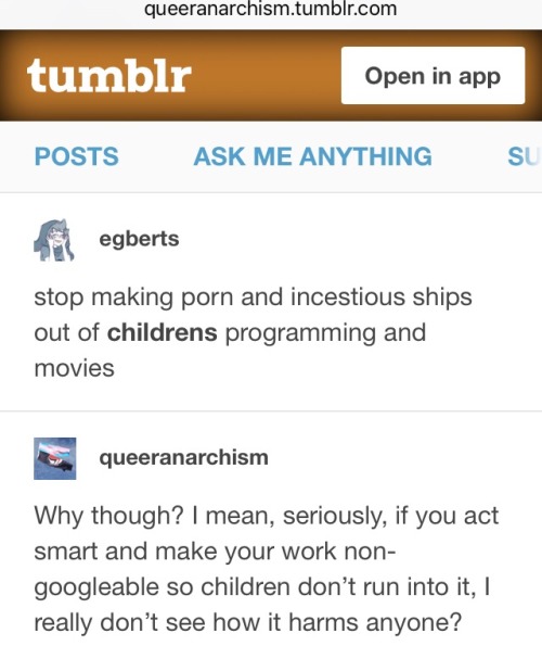 plumflowerfairy:fuck-ler:Queeranarchism defending incest, pedophilia, and CP. Block this person and 