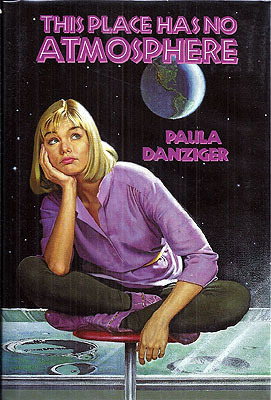 This Place Has No Atmosphere by Paula Danziger80s YA sci fi at its best! It&rsquo;s the yea