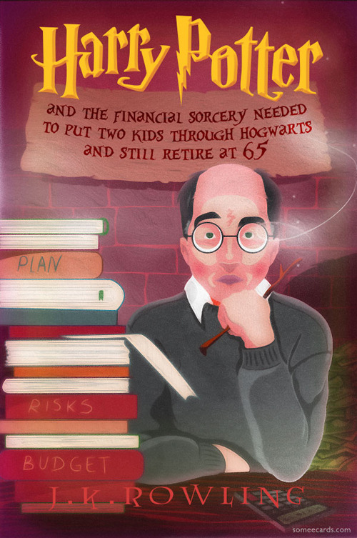 Middle-Aged Harry Potter Books By Someecards [via]Related:Useful Childrens Books For People In Their
