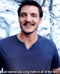 lagerthastormborn:  Pedro Pascal’s message to all the GoT fans (x) 