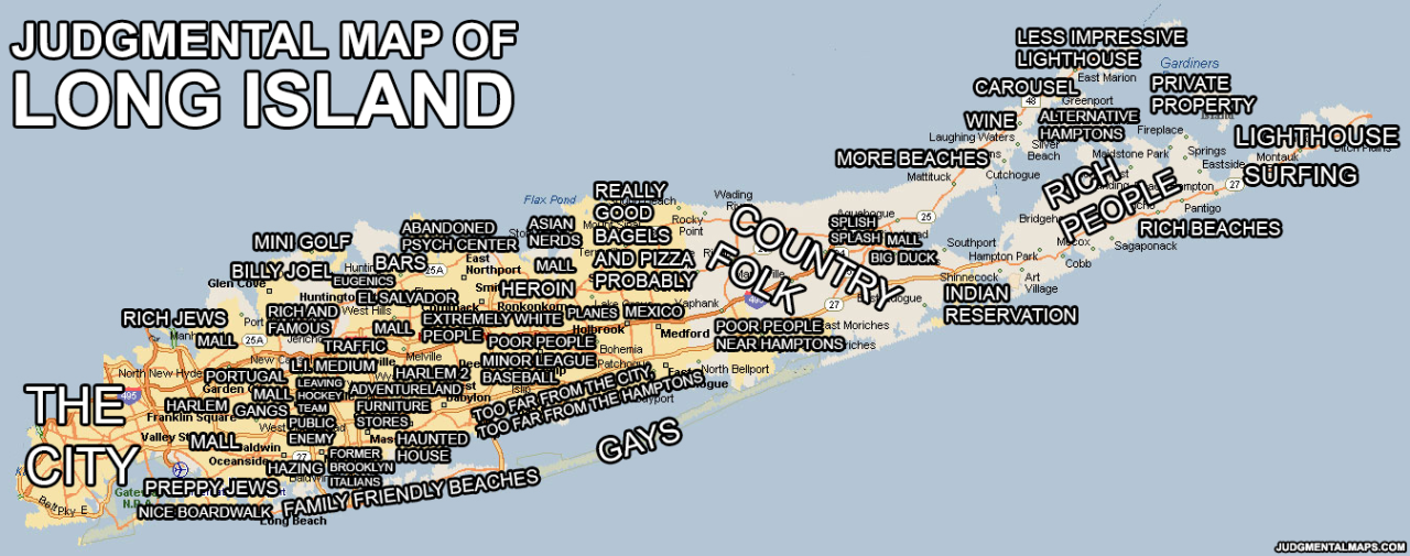 judgmentalmaps:
“ Long Island, NY
by Peter
Peter Copr. 2014. All Rights Reserved.
”
so glad my hometown is smack-dab in the middle of the O in HEROIN.