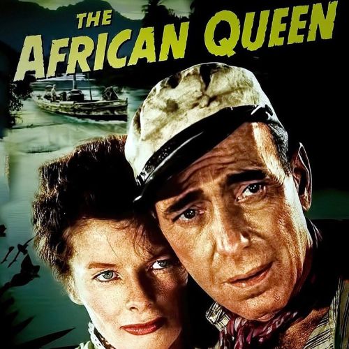 Two by John Huston. The African Queen is a rewatch. What’s remarkable is how full of life the 