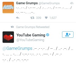 grumps-on-social-media:  Game Grumps:CAN YOU READ MORSE CODE?  YouTube Gaming:WAKE ME UP INSIDE )CAN’T WAKE UP)  Sonic The Hedgehog:DON’T MORSE TO ME OR MY SON EVER AGAIN 