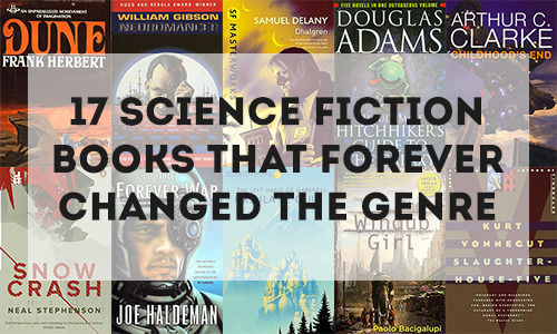 17 Science Fiction Books that Changed the Genre Forever[Spreadsheet Link]Commentary: We’re kicking o