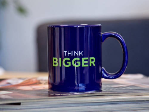 Think Bigger Mug It’s not enough to think big these days. So remind yourself that with this mo