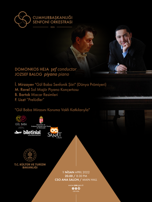 Cumhurbaşkanlığı Senfoni Orkestrası1 Nisan 2022 Cuma, 20:00CSO Yeni Konser Salonuİlyas Mirzayev | ”G