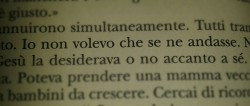 seiilmioantidolorifico:  Io non volevo che se ne andasse. 