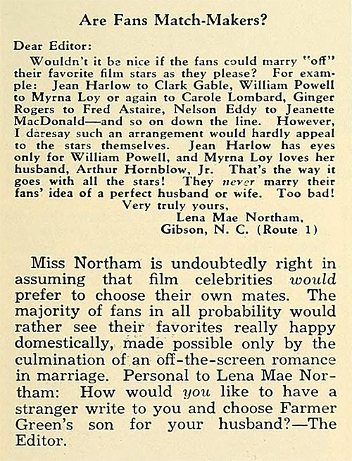 ravingsofanundiscoveredgenius:  warnerarchive:   classicmoviegal:  Hollywood, January 1937  < p> “How would you like to have a stranger write to you and choose Farmer Green’s son for your husband?”   Real Person Shipping has been going on
