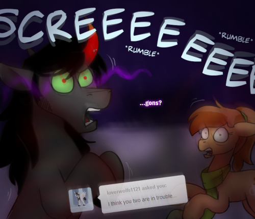 ask-king-sombra:  MAYBE IT’S JUST THE WIND HA HA HA HA also yeah remember that time i totally put the smack down on that elk guy? oh wait you weren’t there  Meeps @_@