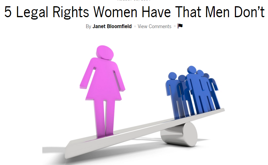 cishetwhiteoppressor:  http://thoughtcatalog.com/janet-bloomfield/2014/08/5-legal-rights-women-have-that-men-dont/