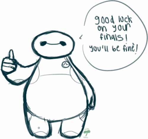 highchou:  started to lose motivation, but drawing baymax made me feel better. good luck to all thos