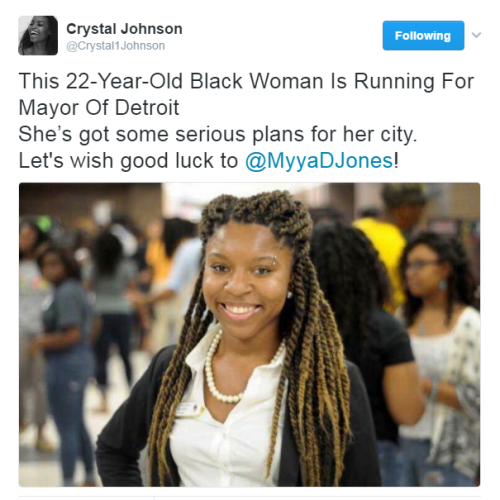destinyrush: This is Myya D. Jones. She is a 22 year-old   Michigan State University senior and she is running for mayor of Detroit!