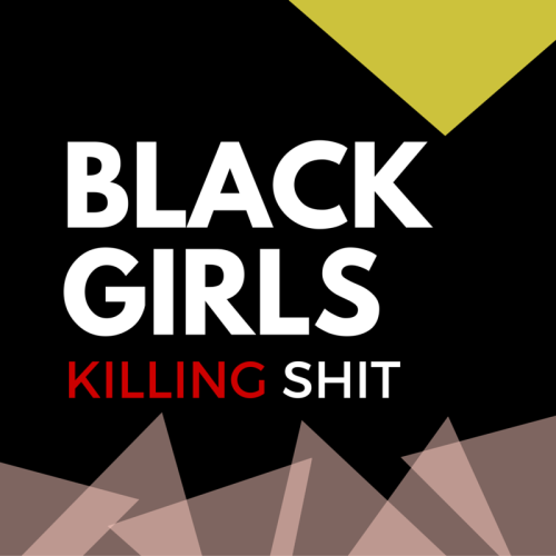 herblackmatter:  #BlackGirlsDoingShit is because we do shit that’s relevant, important, and ground breaking. Our hands, voices, spirits, and talents propel us to a place that all we have to do is assume the position. #BlackGirlsDoingShit is for black