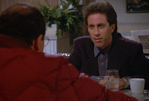 dailyseinfeld:  George: Wait, wait. Here me out. Don’t dismiss this. You’re very quick to dismiss. Don’t dismiss. She’s got a big crush on David Letterman, I mean, a big crush. She talks about him all the time. Suppose I go up to David Letterman.