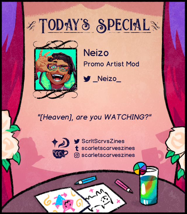 This is a Mod spotlight for Neizo, our Promo Artist Mod! Their favorite Deltarune quote is: "[Heaven], are you WATCHING?".