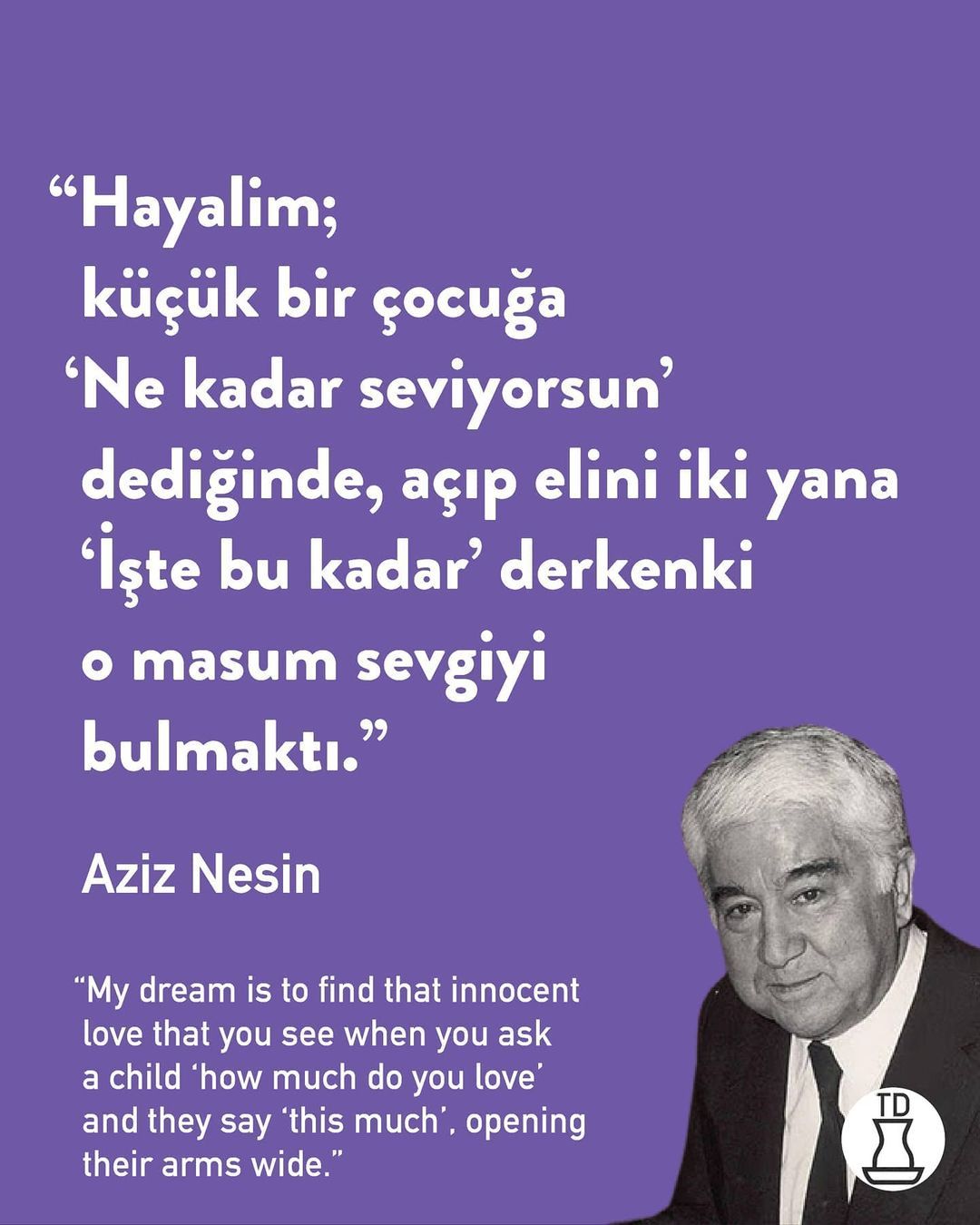 " Bugün Aziz Nesin'in...