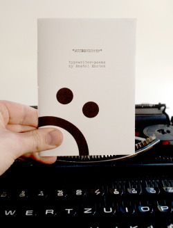 visual-poetry:  »anachronism« typewriter-poems by anatol knotek unique, handmade chapbook, 16 poems, DIN A6, with sewn bindings; »usually a book is just a copy - but not this one. every poem is individually written with my typewriter, so each single
