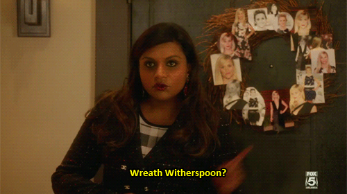 iwishihadafather:  chrisharnick:  Wreath Witherspoon.  I HAVE BEEN LAUGHING AT THIS FOR LEGITIMATELY 3 MINUTES STRAIGHT  I rewatched this scene 10 times and died every time