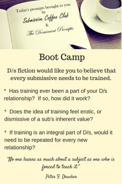 thedominantprompts: Boot Camp D/s fiction