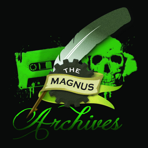 henshinplex:Six podcasts that would help you during the Black Tapes/ Tanis season break:The Magnus A