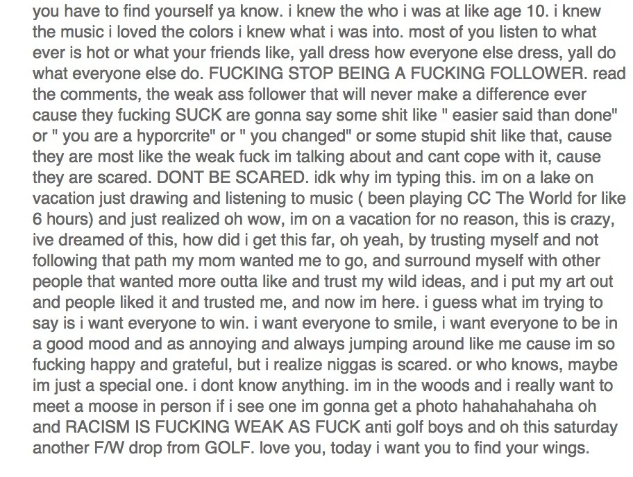 ridge:  Please read what Tyler the Creator posted  it’s so worth the read