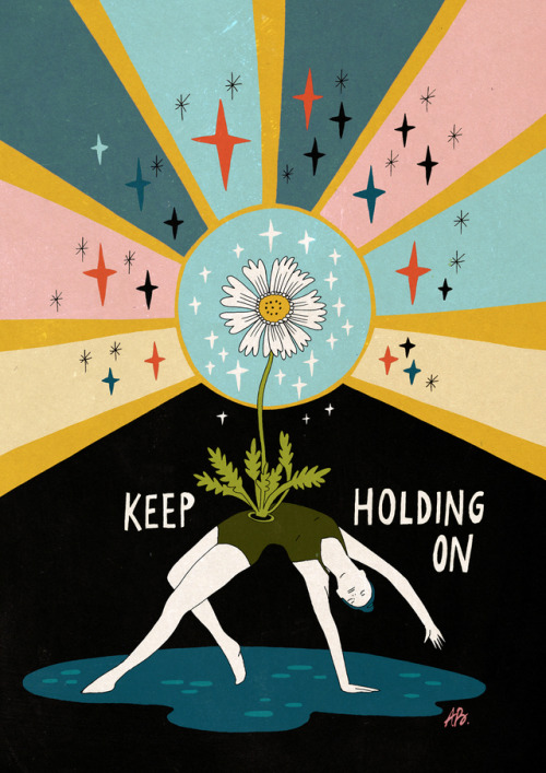 inkflowergarden: Good things can still come from challenging situations. Keep holding on.