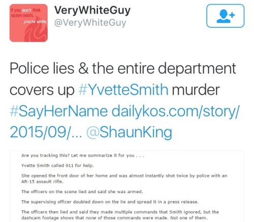 yungblkfeminist:  waldo-nation:  spaceghostanu:  giulzbda:  alwaysbewoke:  krxs10:  Texas Police Caught in Enormous Lie About Their Murder of Unarmed Mother Yvette Smith On February 16, 2014, Yvette Smith, a 47-year-old mother beloved by her family and