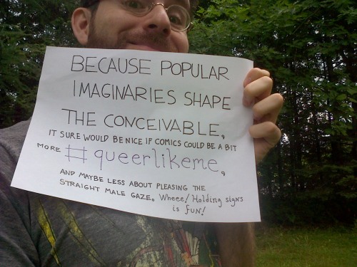 extremelyheteronormativepants:The sign reads: “Because popular imaginaries shape the conceivab