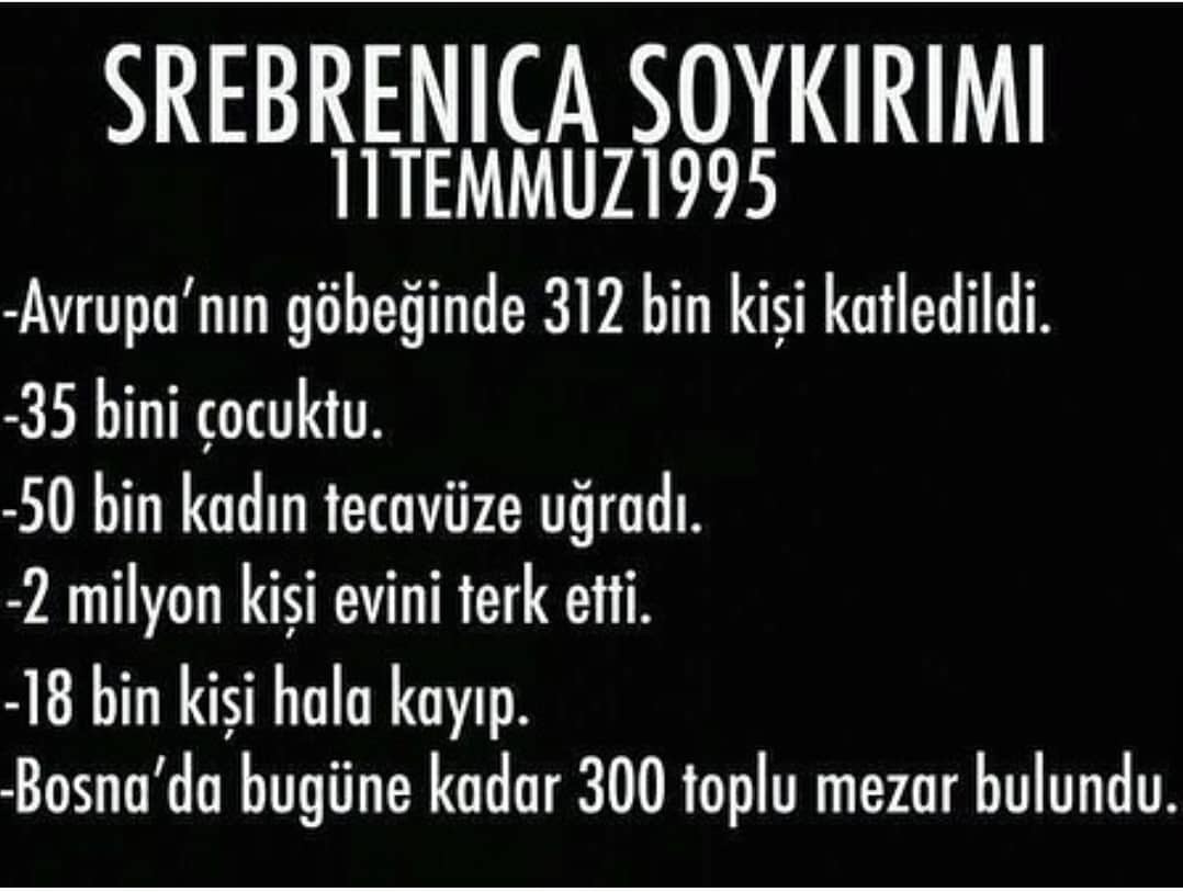 Bilgehanca — #srebrenica #soykırımı #unutma #unutturma ...