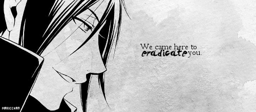 makicchan:  We came here to eradicate you.  Happy belated birthday, sebby-kun <3 Watercolour texture (x) 