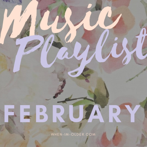 February Music Playlist1. Into You - Julia Michaelshttps://www.youtube.com/watch?v=Kw7vb-dYDLU2.  Fa