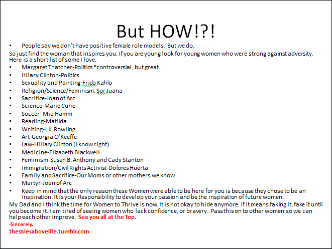 theskiesabovelife:  How to be The Best Woman Possible. 