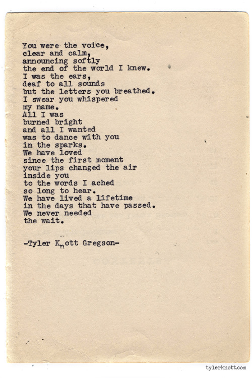 tylerknott:  Typewriter Series #902 by Tyler Knott Gregson *It’s official, my book, Chasers of the Light, is out! You can order it through Amazon, Barnes and Noble, IndieBound or Books-A-Million * 