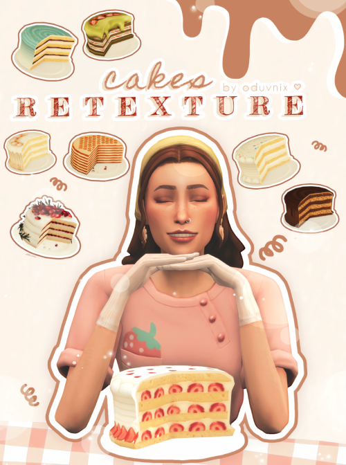 🍰 CAKES RETEXTURE 🍰
