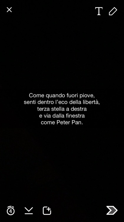 ayearwr:
“Come quando fuori piove, senti dentro l’eco della libertà, terza stella a destra e via dalla finestra come Peter Pan.
//Briga
”