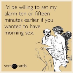 1hot2trotmamma:  And I do….every morning