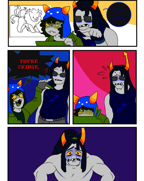 apathetic-graffiti:Eridan told him that it was a compliment.