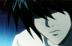 capitaineblackbird:   death note meme: [2/5] favorite characters → L Lawliet (L)And if it means being able to clear a case, I don’t play fair, I’m a dishonest, cheating human being who hates losing.  