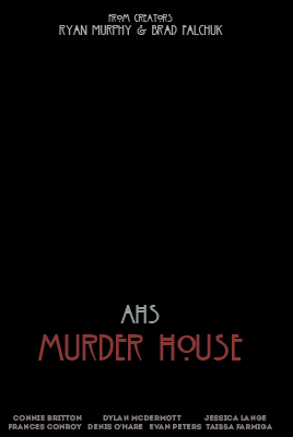 kubriq:  American Horror Story: Murder HouseCreated by Ryan Murphy &amp; Brad