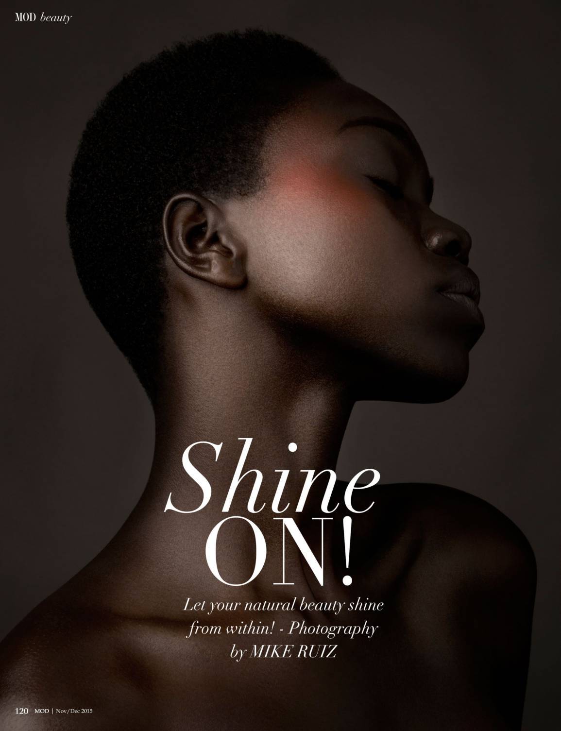 hellyeahblackmodels:  “Shine On!” - MOD Magazine Issue 6 
