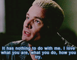 bethanygreeene:  Buffy Meme: [2/7] QuotesYou’re a hell of a woman. You’re the