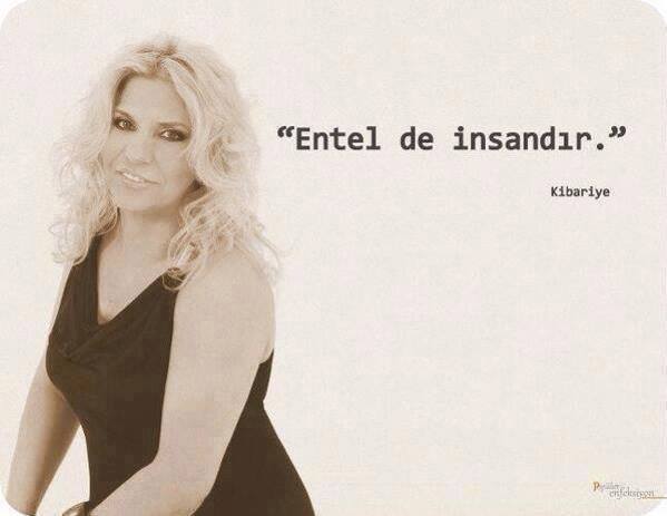 “ Entel de insandır.”