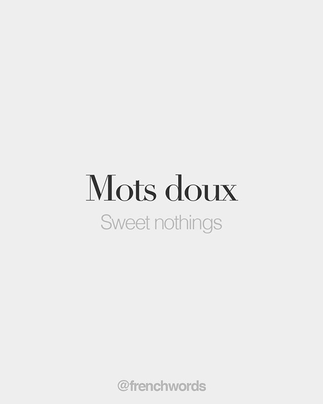French Words Mots Doux Masculine Literally Sweet Words