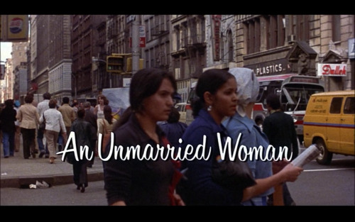 gretchen-anner:An Unmarried WomanPaul Mazursky (1978)